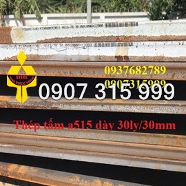 Thép tấm chịu nhiệt a515 dày 22ly 25ly 30ly 35ly 40ly 45ly 50ly